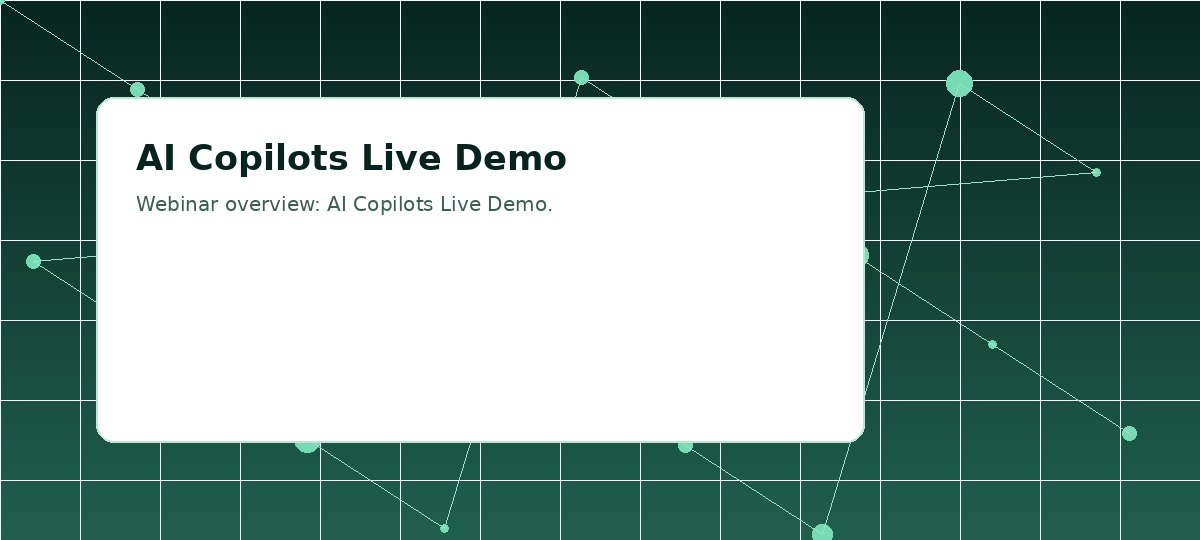 AI Copilots Live Demo visual placeholder