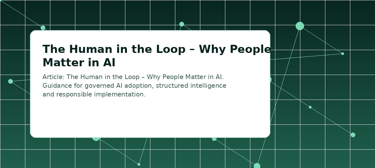 Visuel pour The humain in the Loop – Why People Matter in IA
